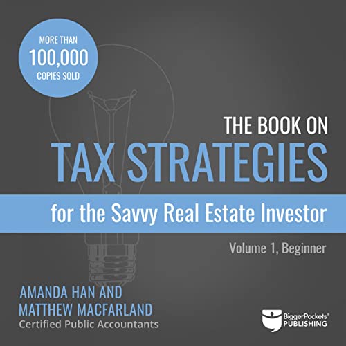 The Book on Tax Strategies for the Savvy Real Estate Investor Audiolibro Por Amanda Han, Matthew MacFarland arte de portada