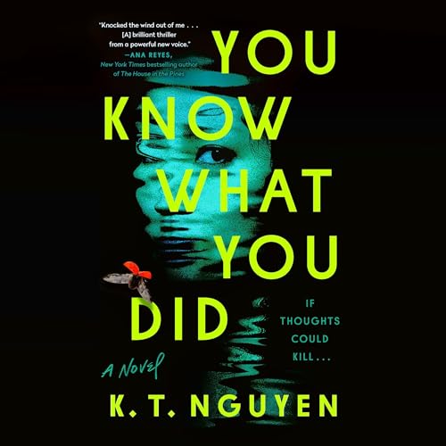 You Know What You Did Audiolivro Por K. T. Nguyen capa