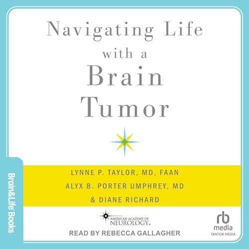 Navigating Life with a Brain Tumor cover art