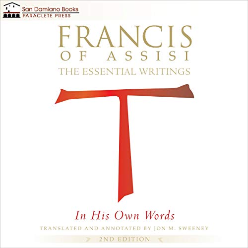 Francis of Assisi in His Own Words Audiolivro Por Jon M. Sweeney capa