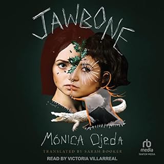 Jawbone Audiobook By Mónica Ojeda, Sarah Booker - translator cover art