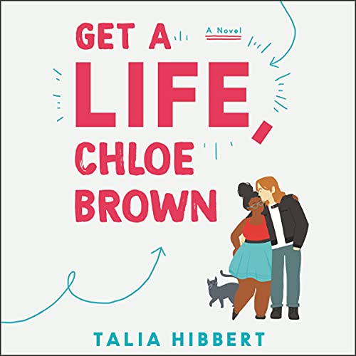 Get a Life, Chloe Brown Audiolibro Por Talia Hibbert arte de portada