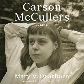 Carson McCullers Audiobook By Mary V. Dearborn cover art