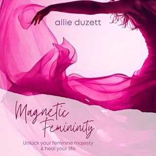 Magnetic Femininity Audiolibro Por Allie Duzett arte de portada