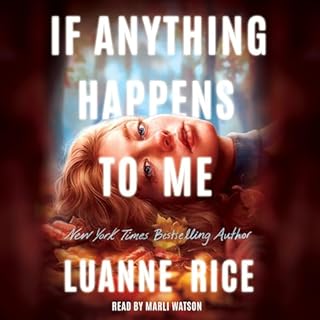 If Anything Happens to Me Audiobook By Luanne Rice cover art