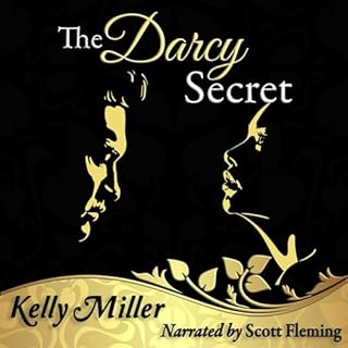 The Darcy Secret Audiobook By Kelly Miller cover art