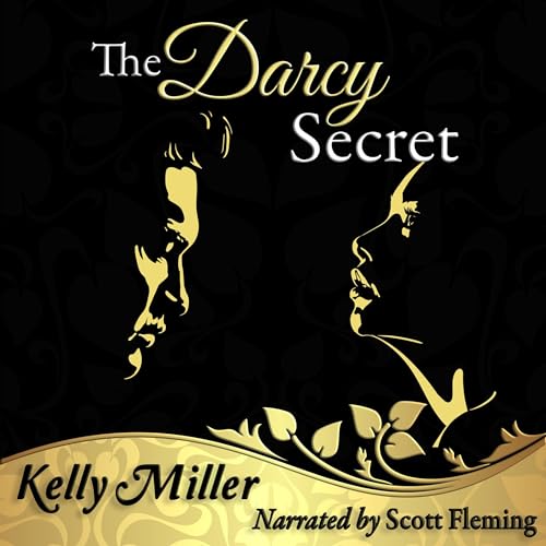 The Darcy Secret Audiolibro Por Kelly Miller arte de portada