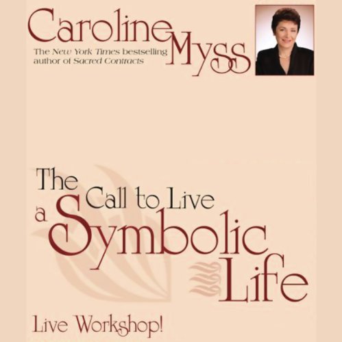 The Call to Live a Symbolic Life cover art