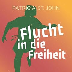 Flucht in die Freiheit Titelbild