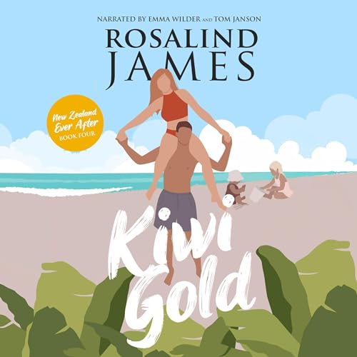 Kiwi Gold Audiobook By Rosalind James cover art