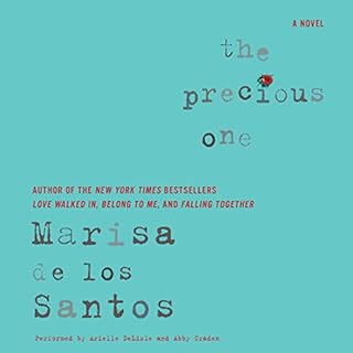 The Precious One Audiolibro Por Marisa de los Santos arte de portada