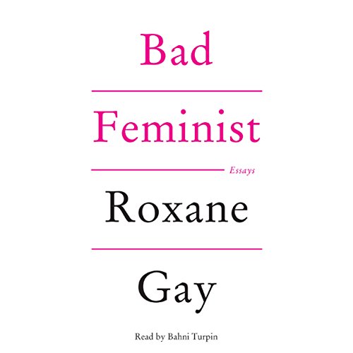 Bad Feminist Audiolibro Por Roxane Gay arte de portada