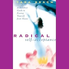 Radical Self-Acceptance cover art