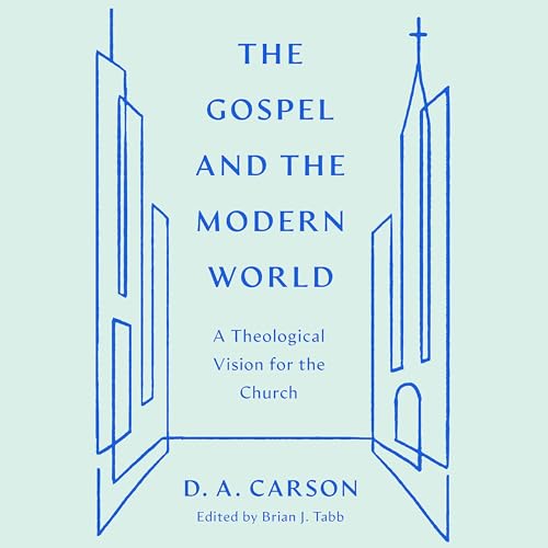 The Gospel and the Modern World cover art