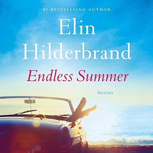 Endless Summer Audiolibro Por Elin Hilderbrand arte de portada