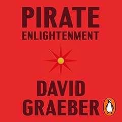 Pirate Enlightenment, or the Real Libertalia Titelbild