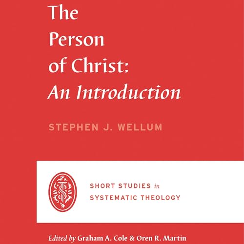 The Person of Christ Audiolibro Por Stephen J. Wellum arte de portada