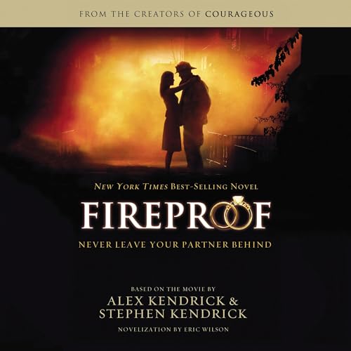 Fireproof Audiobook By Eric Wilson cover art