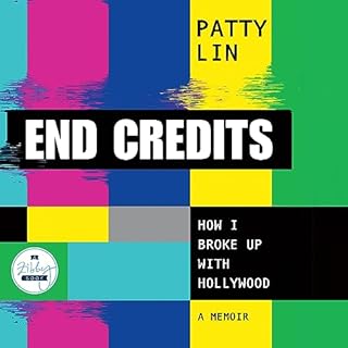 End Credits Audiobook By Patty Lin cover art