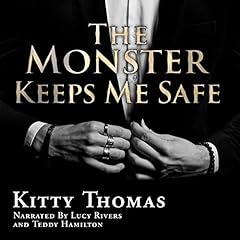 Couverture de The Monster Keeps Me Safe