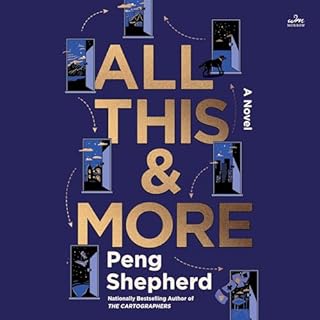 All This and More Audiobook By Peng Shepherd cover art