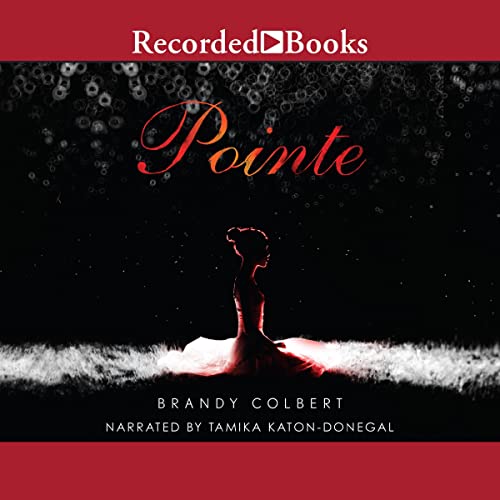 Pointe Audiobook By Brandy Colbert cover art