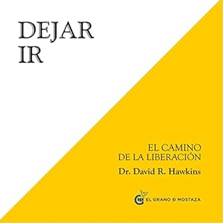 Dejar ir [Letting Go] Audiobook By David R. Hawkins MD cover art