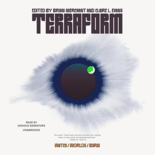 Terraform Audiolibro Por Claire L. Evans - editor, Brian Merchant - editor, various arte de portada