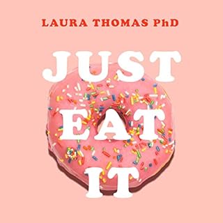 Just Eat It Audiolibro Por Laura Thomas arte de portada