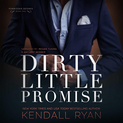 Dirty Little Promise Audiobook By Kendall Ryan cover art