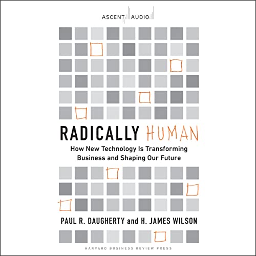 Radically Human Audiobook By Paul Daugherty, H. James Wilson cover art