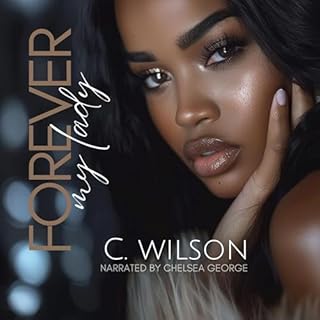 Forever My Lady Audiolibro Por C. Wilson arte de portada