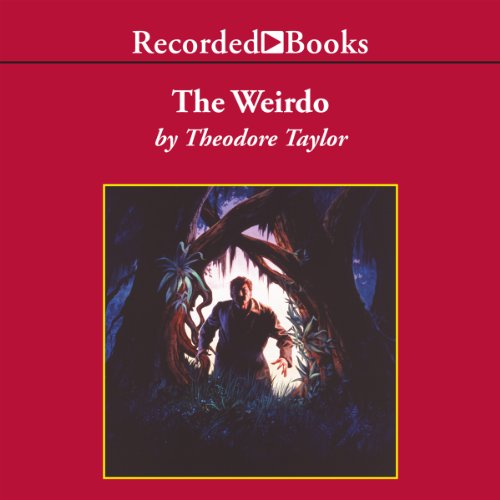 The Weirdo Audiobook By Theodore Taylor cover art