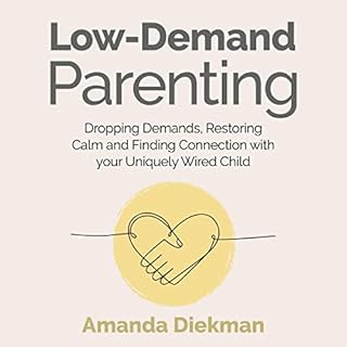 Low-Demand Parenting Audiobook By Amanda Diekman cover art