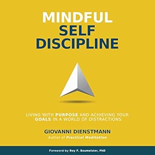 Mindful Self-Discipline Audiobook By Giovanni Dienstmann cover art