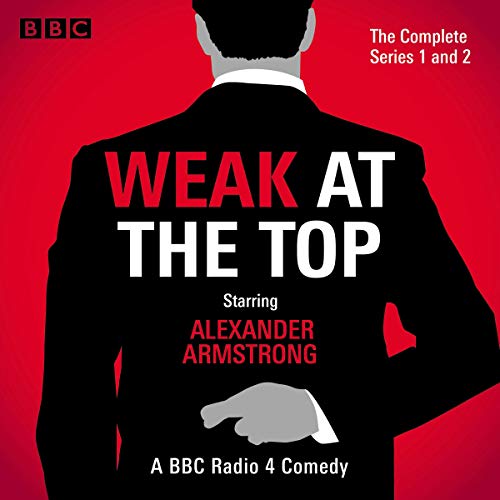 Weak at the Top: The Complete Series 1 and 2 cover art