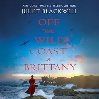 Off the Wild Coast of Brittany Audiobook By Juliet Blackwell cover art