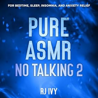 Pure ASMR No Talking 2 Audiobook By RJ Ivy cover art