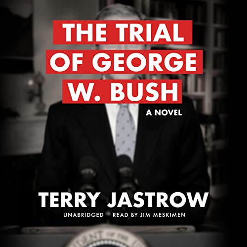 The Trial of George W. Bush cover art