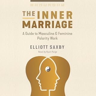 The Inner Marriage Audiobook By Elliott Saxby cover art