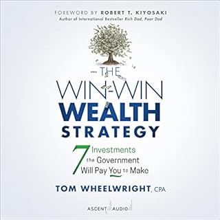 The Win-Win Wealth Strategy (1st Edition) Audiobook By Tom Wheelwright cover art