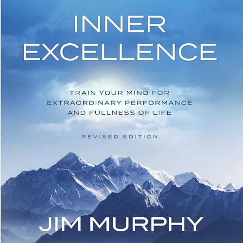 Inner Excellence Audiolibro Por Jim Murphy arte de portada