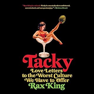 Tacky Audiobook By Rax King cover art