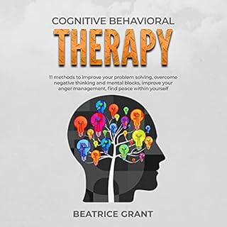 Cognitive Behavioral Therapy Audiolibro Por Beatrice Grant arte de portada