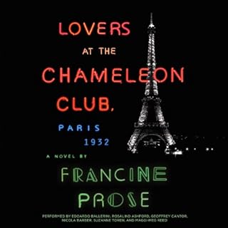 Lovers at the Chameleon Club, Paris 1932 Audiobook By Francine Prose cover art