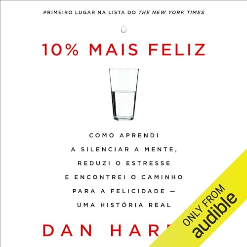 10% Mais feliz By Dan Harris