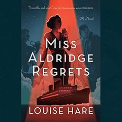 Miss Aldridge Regrets Audiolibro Por Louise Hare arte de portada