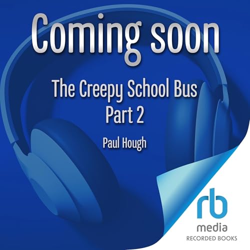 The Creepy School Bus Part 2 cover art