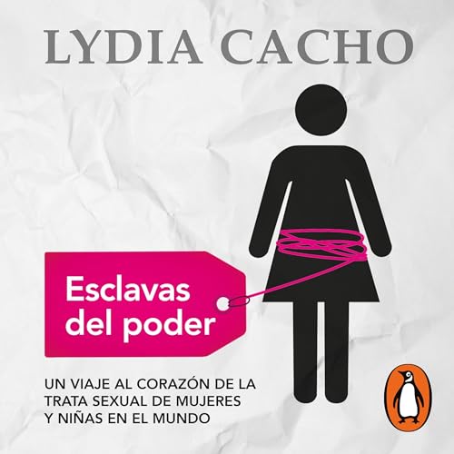 Esclavas del poder [Slaves of Power] Audiolivro Por Lydia Cacho capa