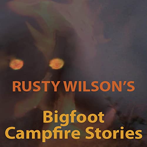 Bigfoot Campfire Stories: Collection 1 cover art